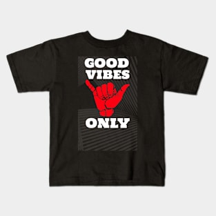 Good Vibes Kids T-Shirt